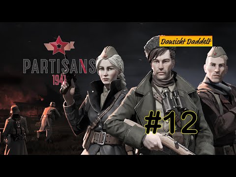 Partisans 1941 💥 #12 - We meet Morozov and wreak havoc *2022