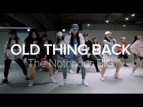 Old Thing Back - The Notorious B.I.G. / Sori Na Choreography