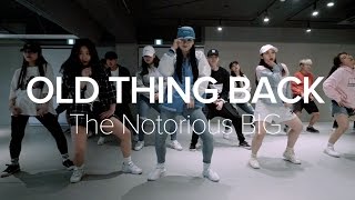 Old Thing Back - The Notorious B.I.G. / Sori Na Choreography