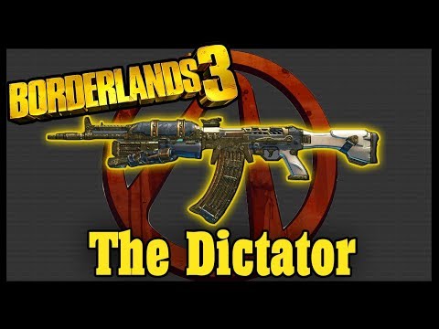 The Best Legendary Weapon For Fl4k!!! | The Dictator Legendary Weapon Review