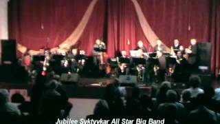 q. "Sister Sadie" (H. Silver) / Jubilee Syktyvkar All Star Big Band