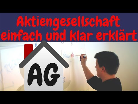 Aktiengesellschaft - AG - einfach und verständlich erklärt #Unternehmensformen #Aktiengesellschaft