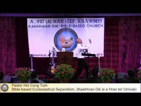 A Dang Tein A Ummi Zumtu Nunzia (The Life-style Of Separation) - Rev. Hoi Cung Tum