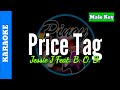 Price Tag by Jessie J Feat. B. O. B.  (Karaoke : Male Key )