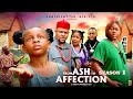 FROM ASH TO AFFECTION CHIBUIKE DARLINGTON IZUCHUKWU PRINCESS PEACE ONUOHA Movies