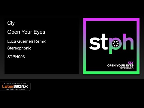 Cly - Open Your Eyes (Luca Guerrieri Remix)