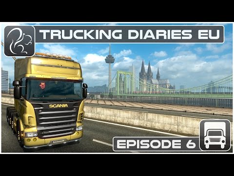 Trucking Diaries EU - Episode #6 (Euro Truck Simulator 2)