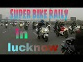 Super Bike Raily In Lucknow Night Ride