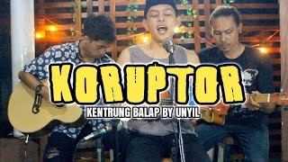 Download lagu KORUPTOR-SUPERIOTS LIVE COVER KENTRUNG BALAP BY UNYIL mp3