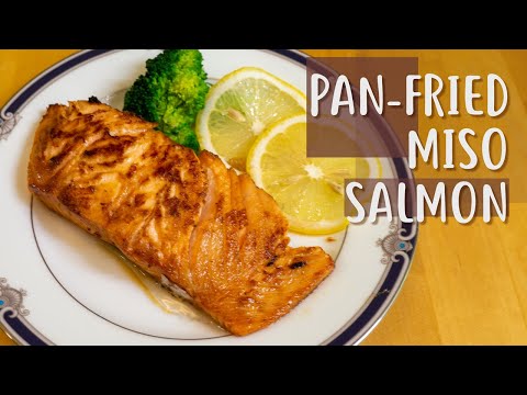 Recipe Challenge : Pan-Fried Miso Salmon