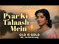 Pyar Ki Talash Mein Ham Tere Kareeb A Gaye Zindagi Ki Talash Mein Naga Navtra Paru Rabari