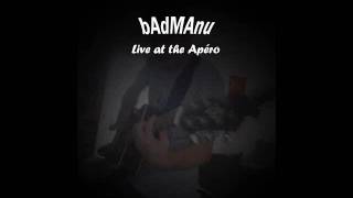 Badmanu - Live at the Apéro   Joey I & Joey II (Noir Désir )