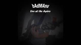 Badmanu - Live at the Apéro   Joey I & Joey II (Noir Désir )