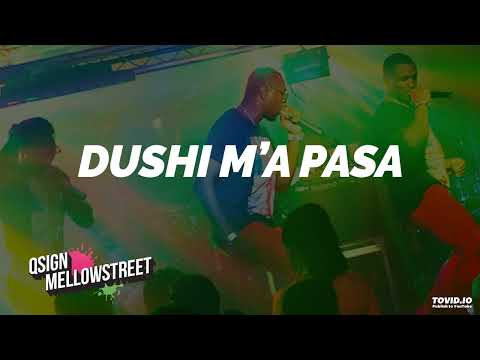 Qsign Mellowstreet - Dushi M'a Pasa