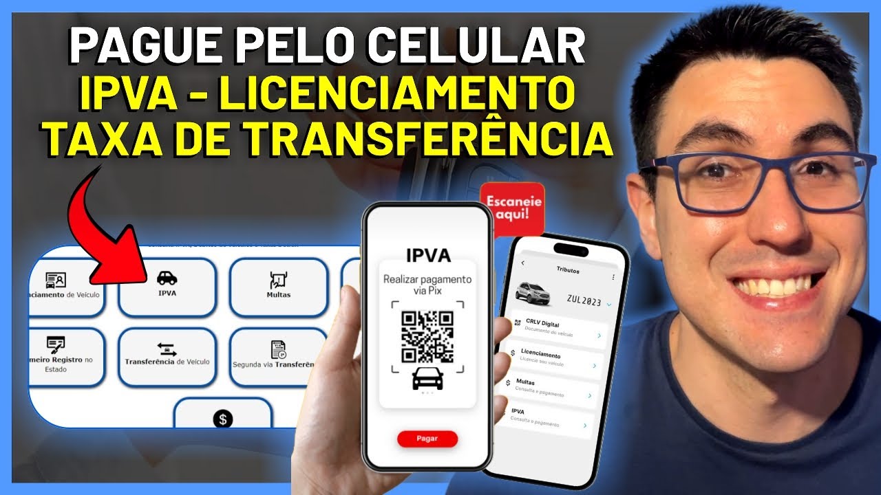 COMO PAGAR IPVA, LICENCIAMENTO, TAXA DE TRANSFERÊNCIA e MULTAS PELA INTERNET USANDO O CELULAR?