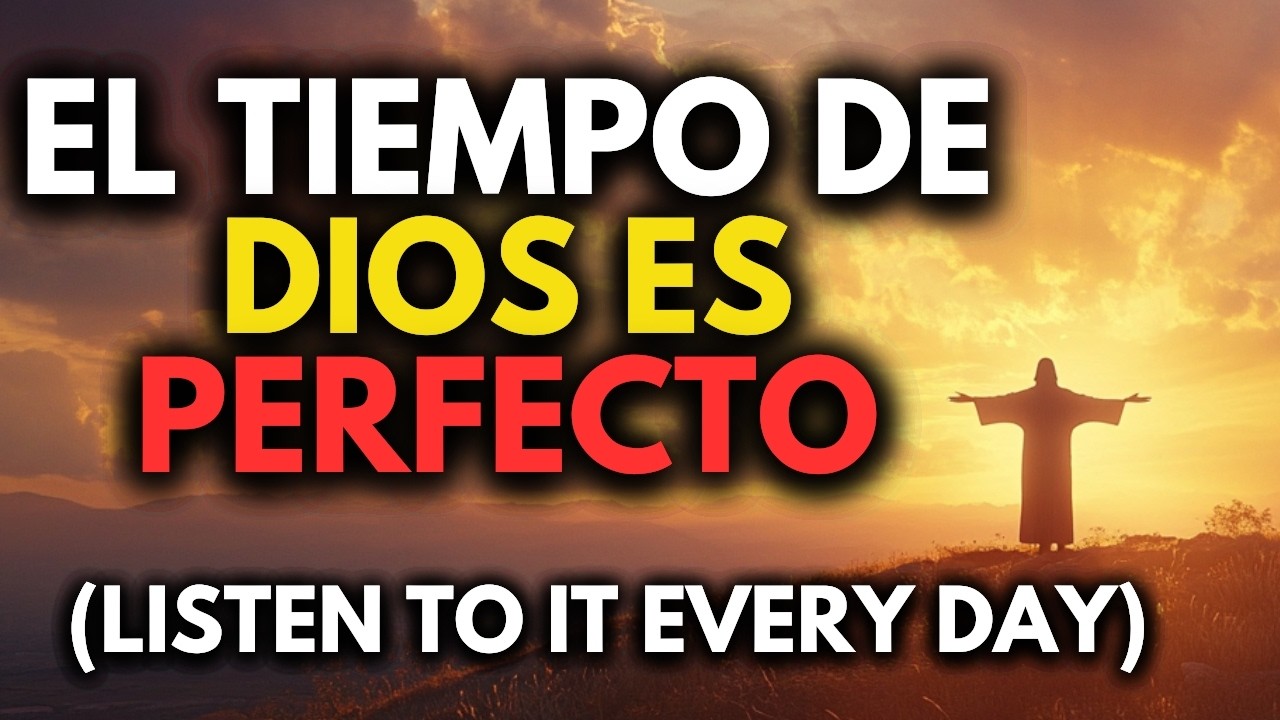 El Tiempo de Dios es PERFECTO y SABIO: Espera y Ve lo que Sucede | Enseñanzas de JESÚS en la Biblia