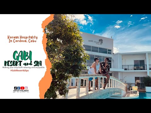 GABI RESORT & SPA, CEBU — A Relaxing Retreat in Cordova, Cebu 👣🇵🇭🌿