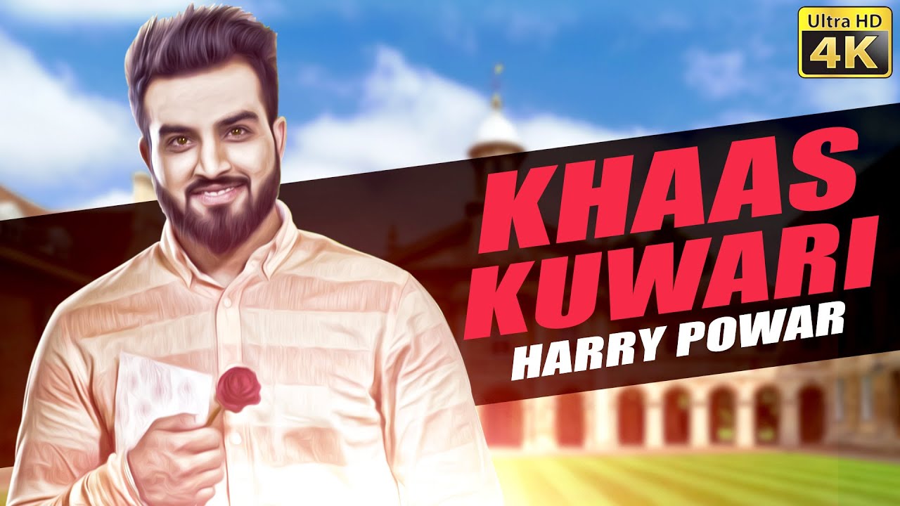 Khaas Kuwari (Title) Lyrics  | Khaas Kuwari | Harry Powar | Harry Powar | Gupz Sehra