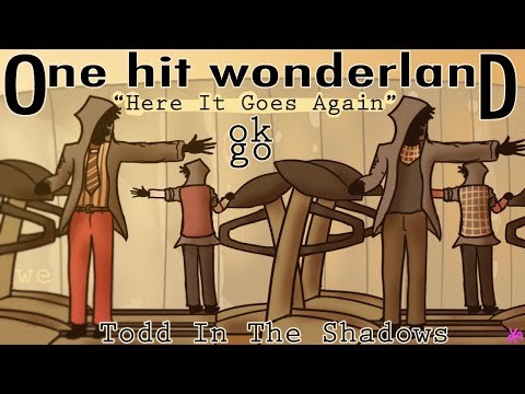 ONE HIT WONDERLAND: "Here It Goes Again" by OK Go