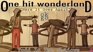 ONE HIT WONDERLAND: &quot;Here It Goes Again&quot; by OK Go