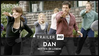 Dan - Mitten im Leben Film Trailer
