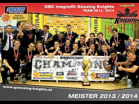 Unser Weg zur Meisterschaft. Saisonrückblick 2013/14. Güssing Knights
