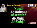 Surah Yasin Ar Rahman Al Waqiah Al Mulk Al Kahfi By Saad Al Ghamdi