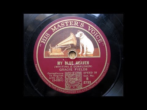 Gracie Fields 'My Blue Heaven' 1928 78 rpm