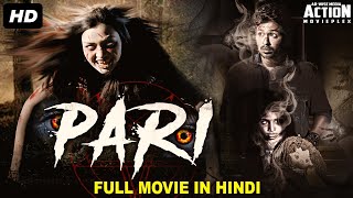 PARI (2021) New Released Hindi Dubbed Full Movie | Horror Movies In Hindi 2021 | South Movie 2021