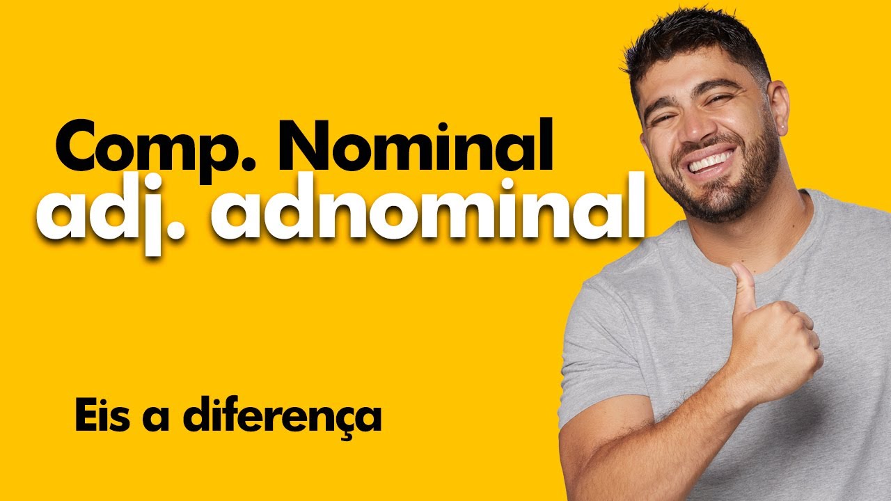 COMPLEMENTO NOMINAL X ADJUNTO ADNOMINAL