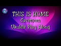 This Is Home - Cavetown - Ukulele Play Along