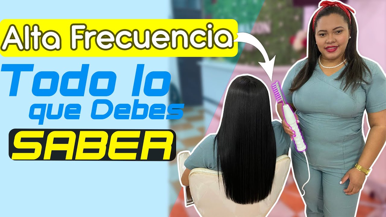 📍Aprende los 4 BENEFICIOS de utilizar el ALTA FRECUENCIA capilar y evita las caída del cabello//2022