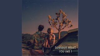 Summer Night You and I