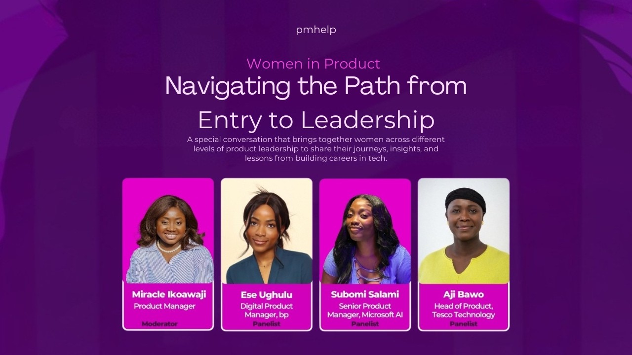 How to Navigate Your Product Management Career as a Woman: From Entry Level to Leadership