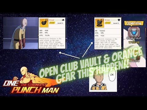 OPEN CLUB VAULT & ORANGE GEAR🤩🤩 [OPM: THE STRONGEST]