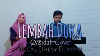Download lagu Lembah duka (Qasidah cover) Voc.Dhesy fitriani ° Rofei keyboard mp3