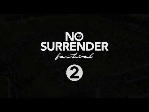 NO SURRENDER FESTIVAL 2018
