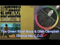 The Green River Boys & Glen Campbell – Divorce Me C.O.D.