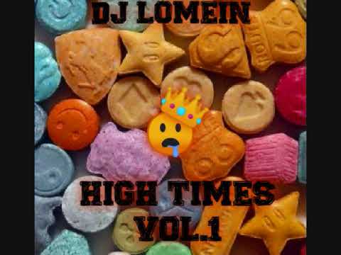 Dj Lo Mein- High Times Vol.1