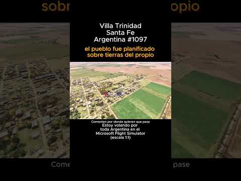 Villa Trinidad, Santa Fe desde el Microsoft Flight Simulator #villatrinidad #santafe #msfs