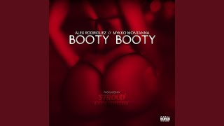 Booty Booty (feat. Mykko Montana)