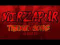 Mirzapur Theme Song Extented 10 minutes LOOP | #Mirzapur_2 #comingsoon #mirzapurteunes |