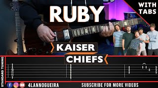 Ruby - Kaiser Chiefs (Guitar Cover With Tabs)