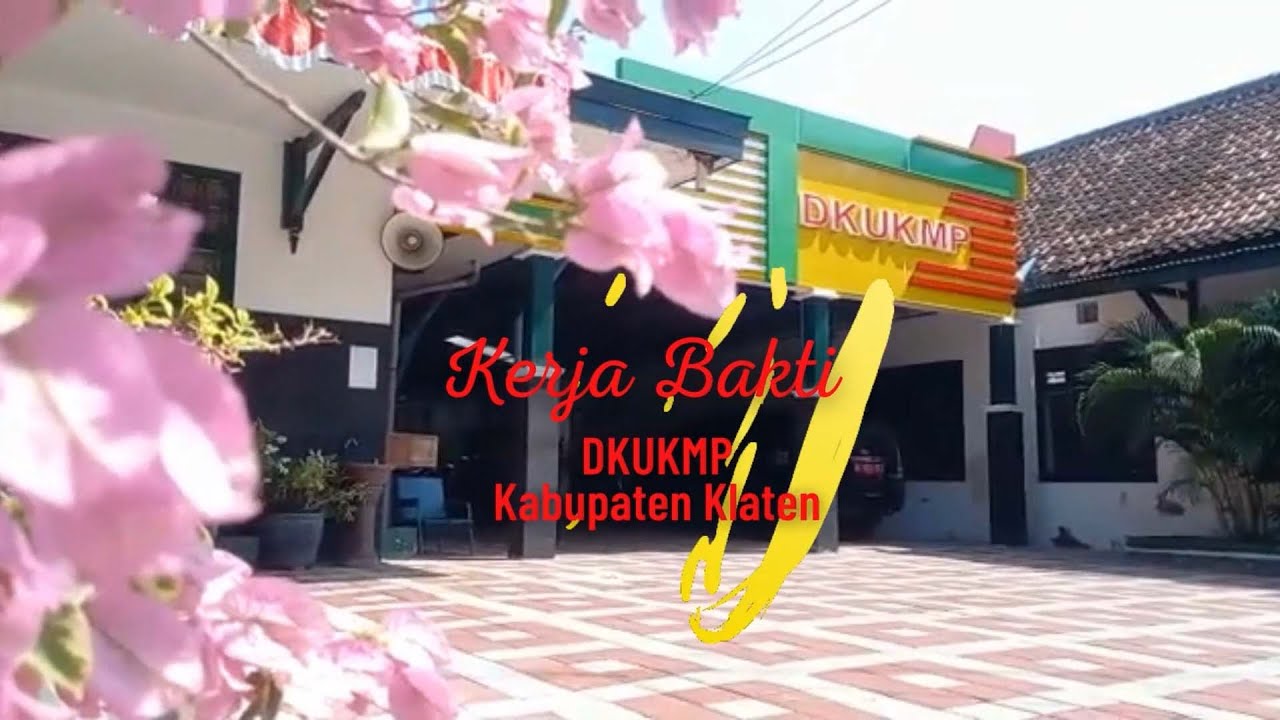 Kerja Bakti DKUKMP Kabupaten Klaten