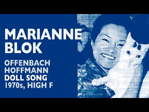 Marianne Blok - Offenbach: TALES OF HOFFMANN, Doll Song, High F