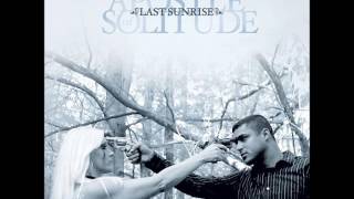 Apostle of Solitude - Last Sunrise (2010 - Full Album)