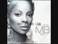 Mary J  Blige- I am