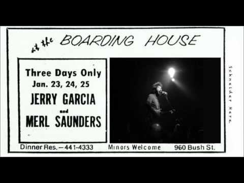Jerry Garcia and Merl Saunders - The System 1973-01-25