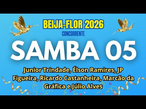 BEIJA-FLOR 2026 - SAMBA 05 ( Junior Trindade - Elson Ramires e Cia )