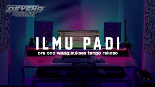 Download lagu DJ ILMU PADI JEDAG JEDUG MENGKANE VIRAL TIKTOK • DEYEKA PANGKY mp3
